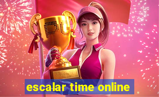 escalar time online